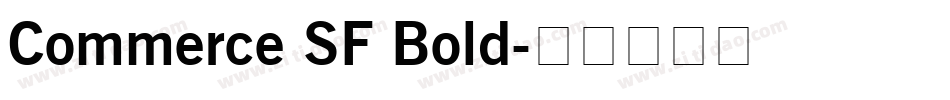 Commerce SF Bold字体转换